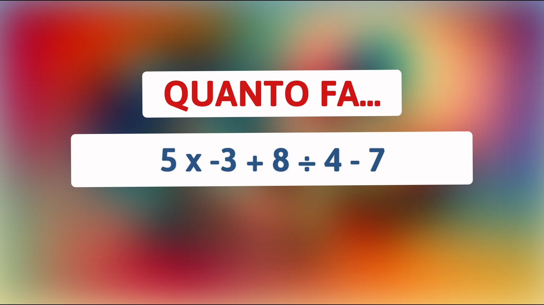 "Sfida la tua mente: riesci a risolvere questo semplice, ma ingannevole enigma matematico?""