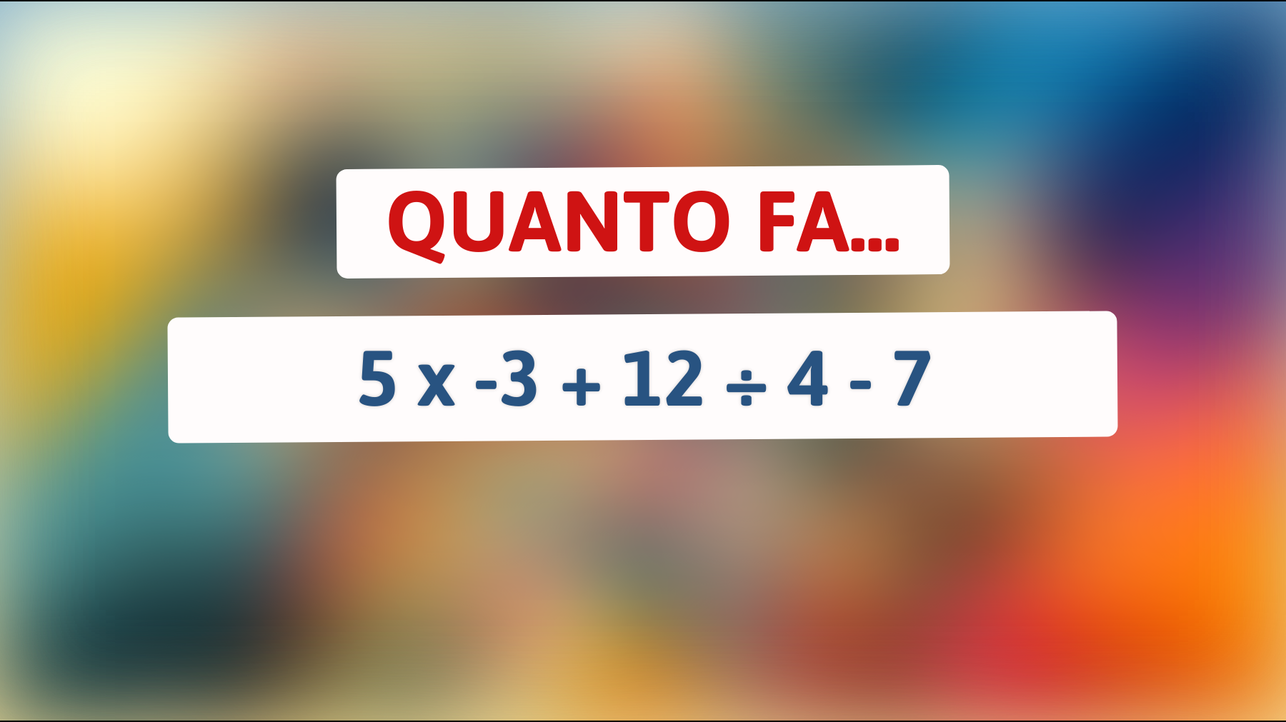 Scopri se sei un genio con questo indovinello matematico impossibile: puoi risolverlo?"