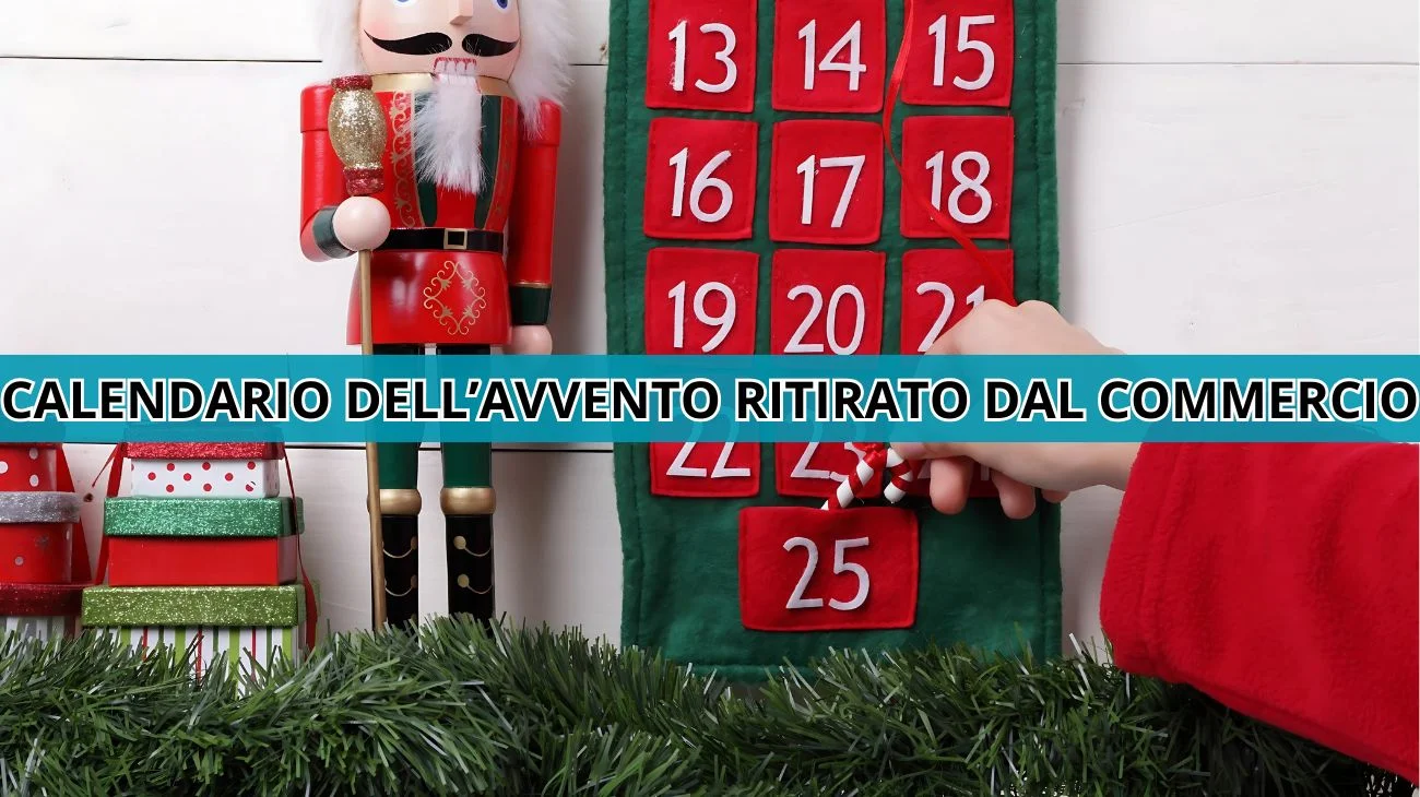 Calendario dell'avvento ritirato dal commercio: il motivo